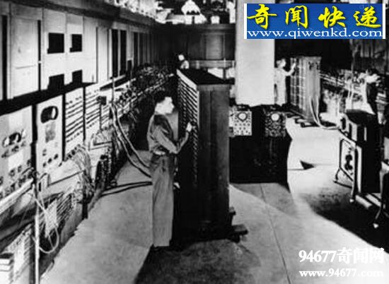 世界上第一台计算机,1946年诞生(20辆卡车那么重)